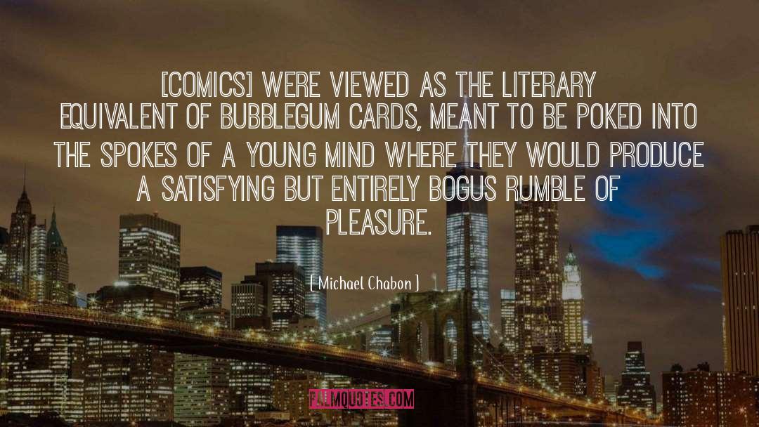 Rumble quotes by Michael Chabon