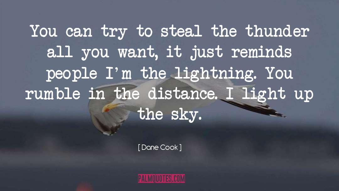 Rumble quotes by Dane Cook