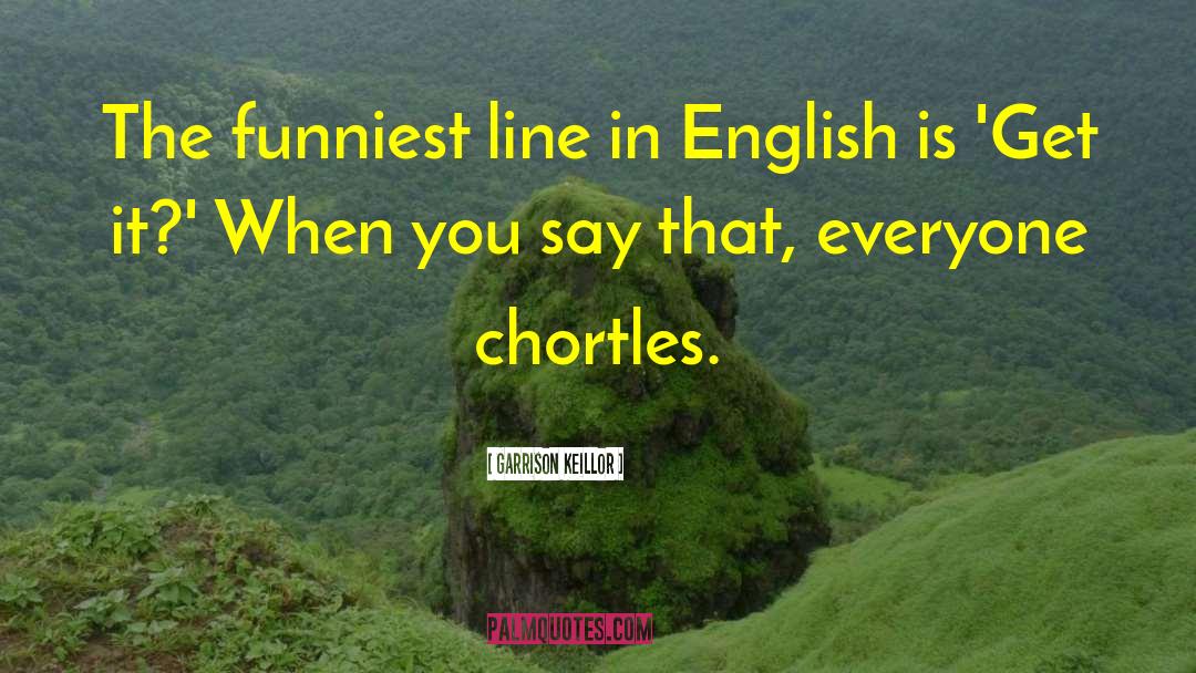 Rumbo In English quotes by Garrison Keillor