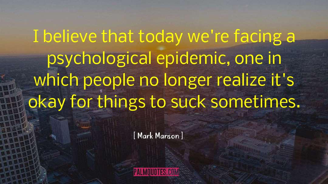 Ruminations Psychology quotes by Mark Manson