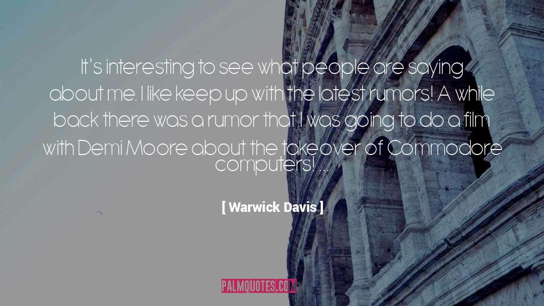 Rumor quotes by Warwick Davis