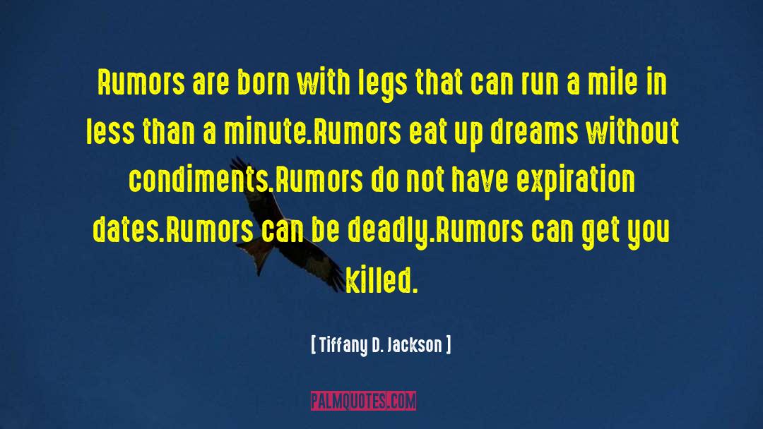 Rumors About Boo Radley quotes by Tiffany D. Jackson