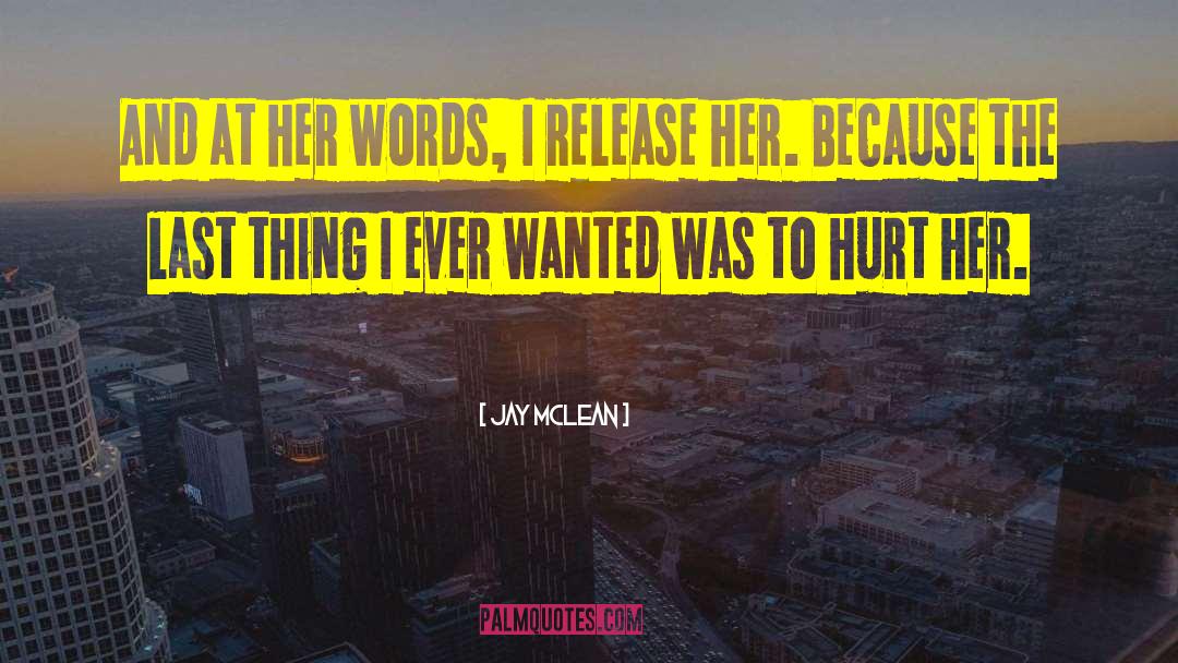 Rumors Hurt quotes by Jay McLean