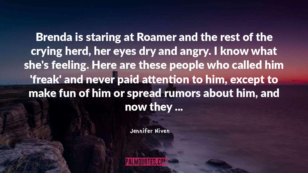Rumors quotes by Jennifer Niven