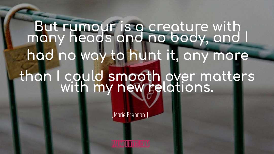 Rumour quotes by Marie Brennan