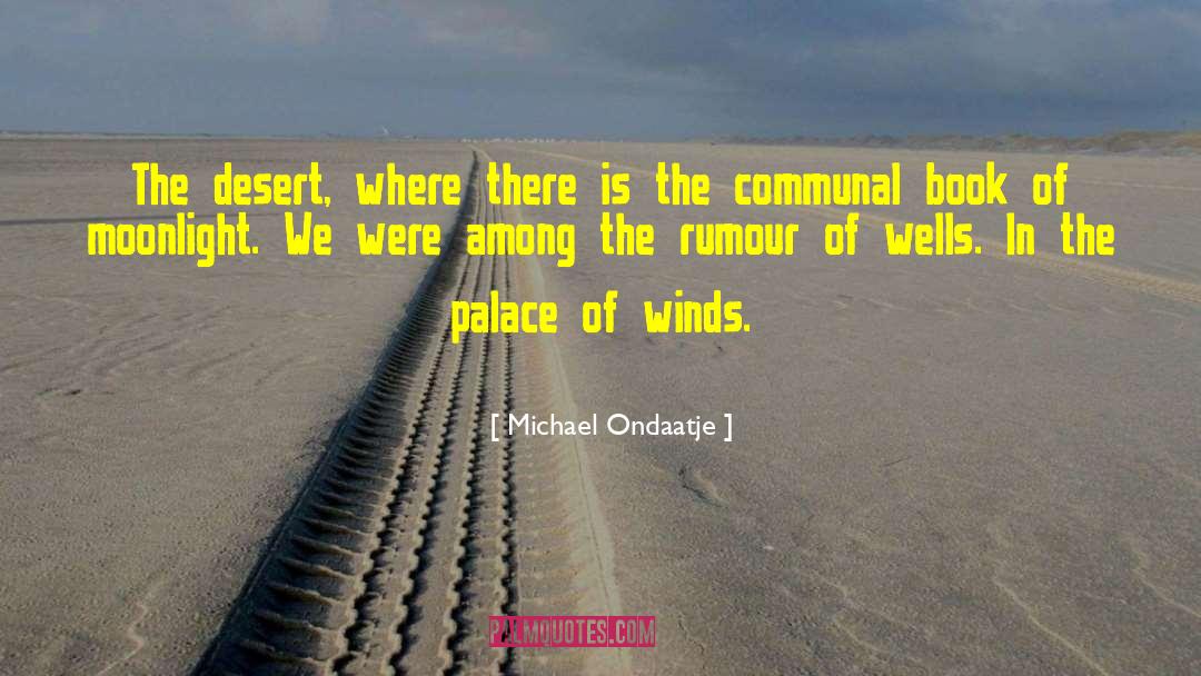 Rumour quotes by Michael Ondaatje