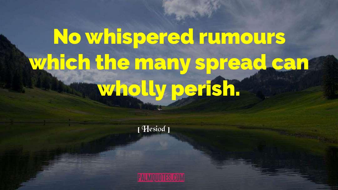 Rumours quotes by Hesiod