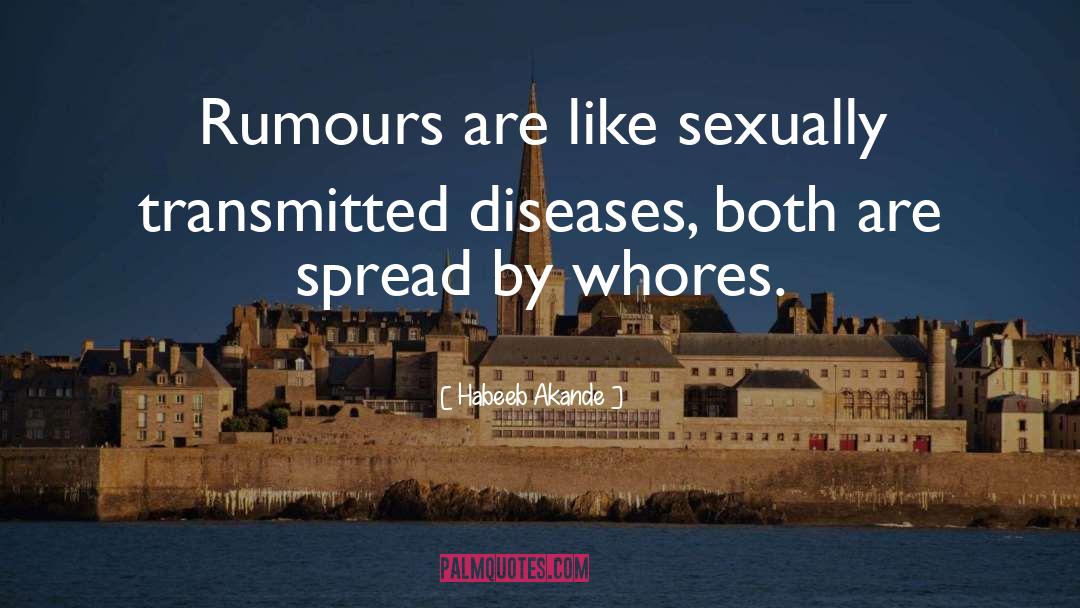 Rumours quotes by Habeeb Akande