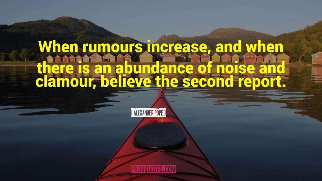 Rumours quotes by Alexander Pope