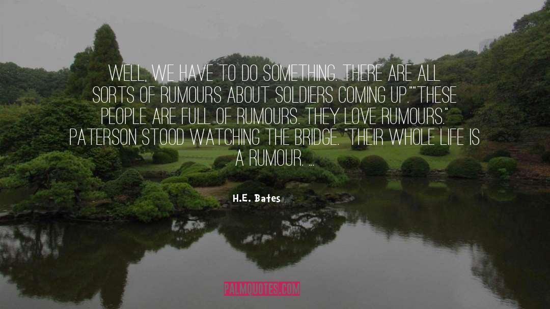 Rumours quotes by H.E. Bates