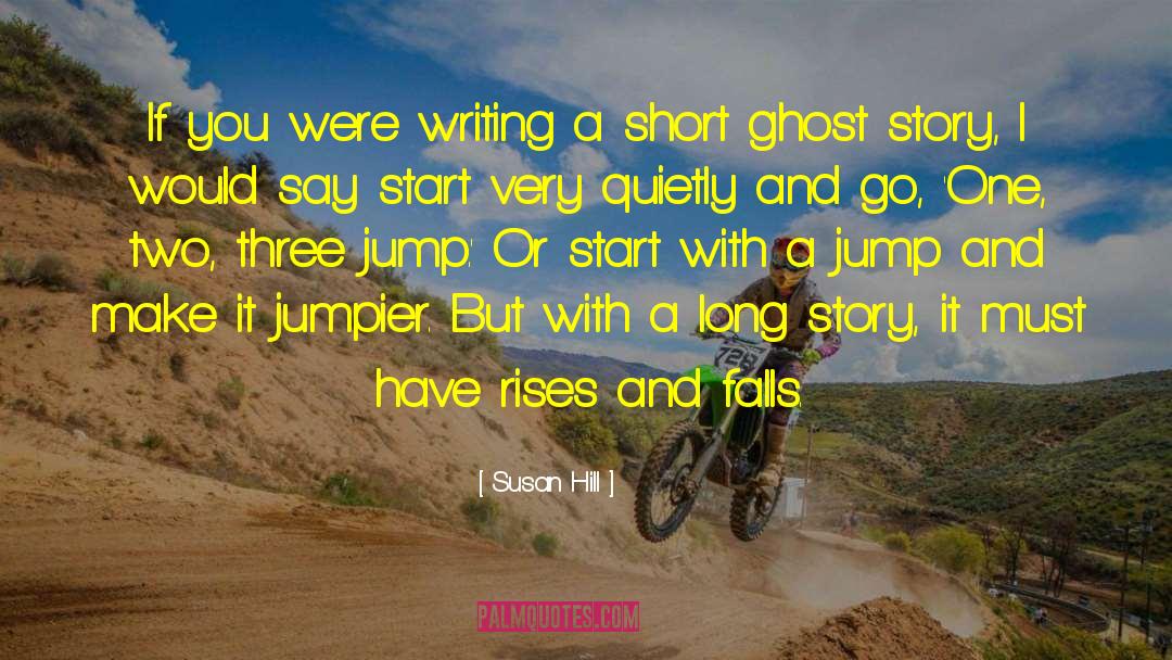 Run Jump And Play quotes by Susan Hill