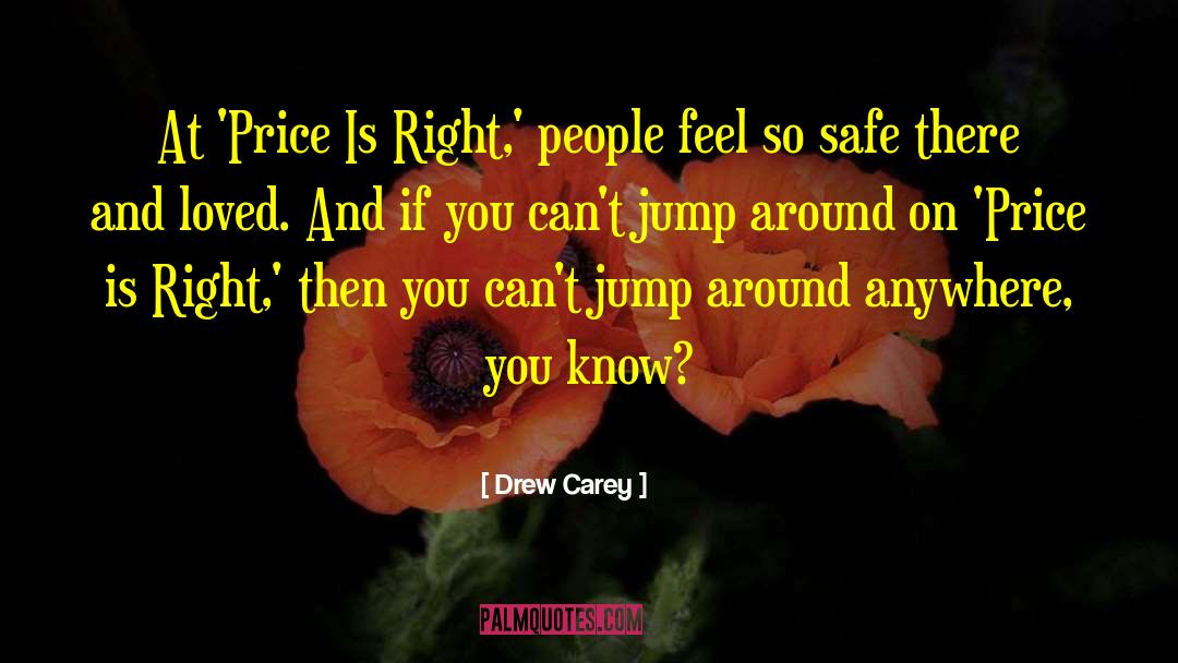 Run Jump And Play quotes by Drew Carey