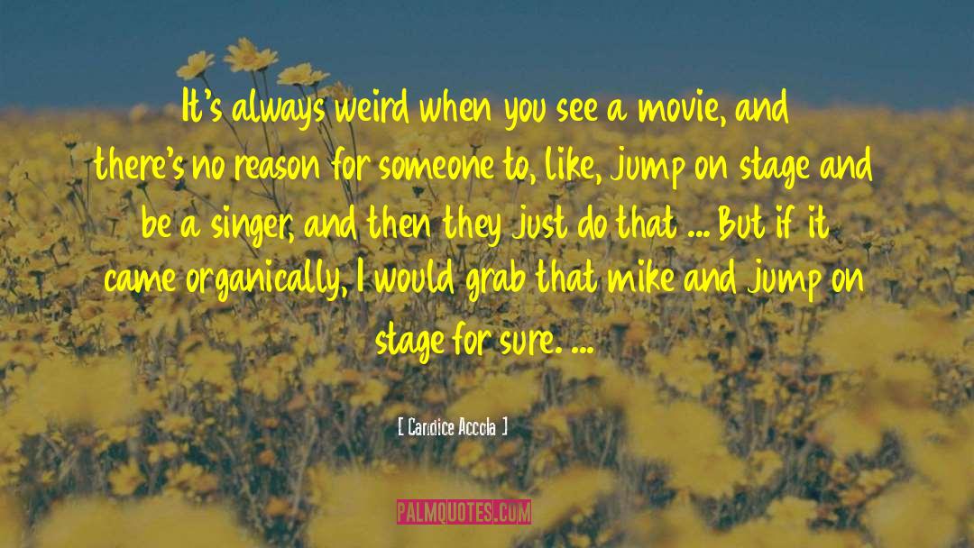 Run Jump And Play quotes by Candice Accola
