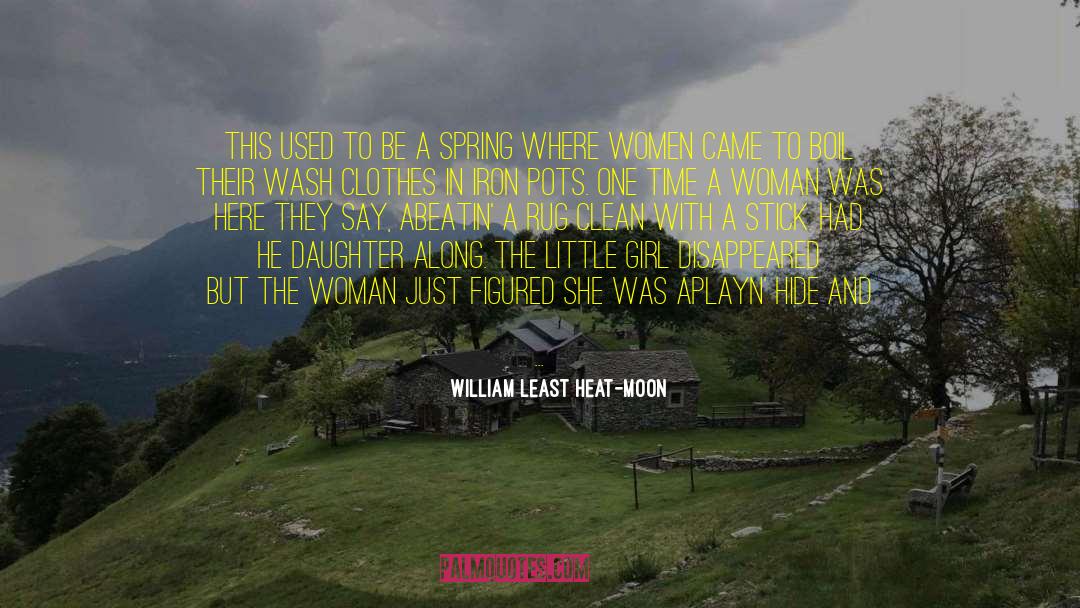 Run Off quotes by William Least Heat-Moon