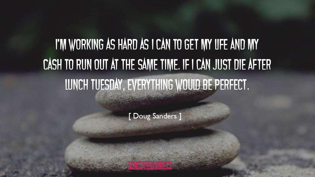 Run Out quotes by Doug Sanders