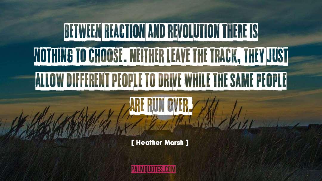 Run Over quotes by Heather Marsh