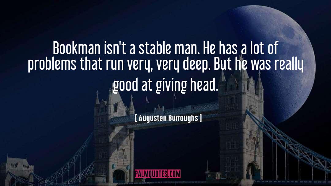 Run quotes by Augusten Burroughs