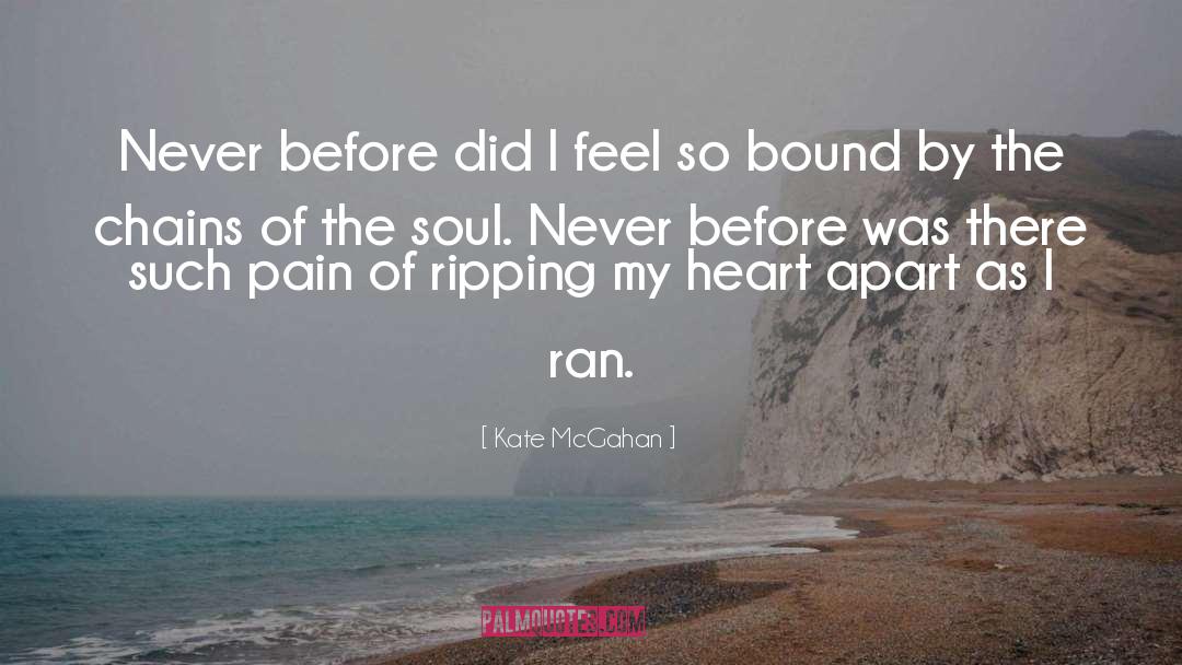 Run So Far quotes by Kate McGahan