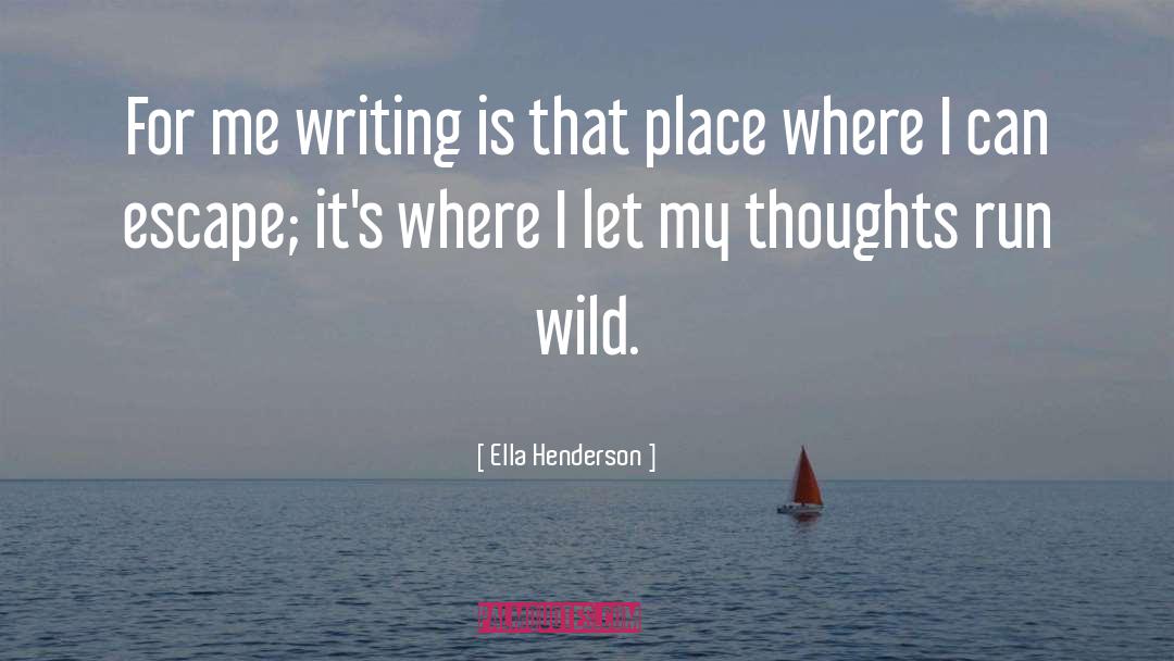 Run Wild quotes by Ella Henderson