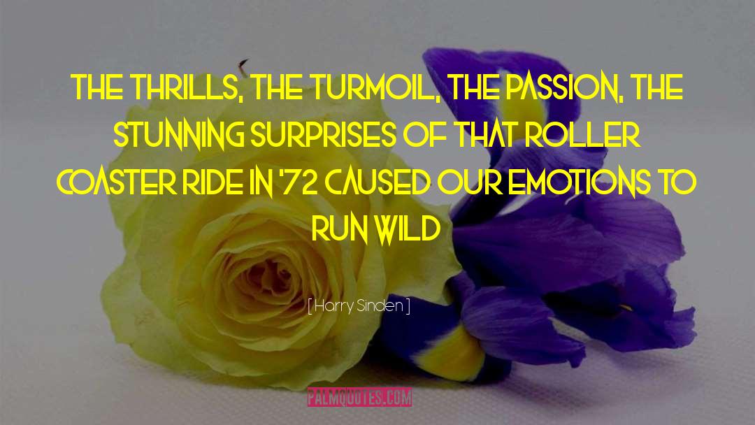 Run Wild quotes by Harry Sinden