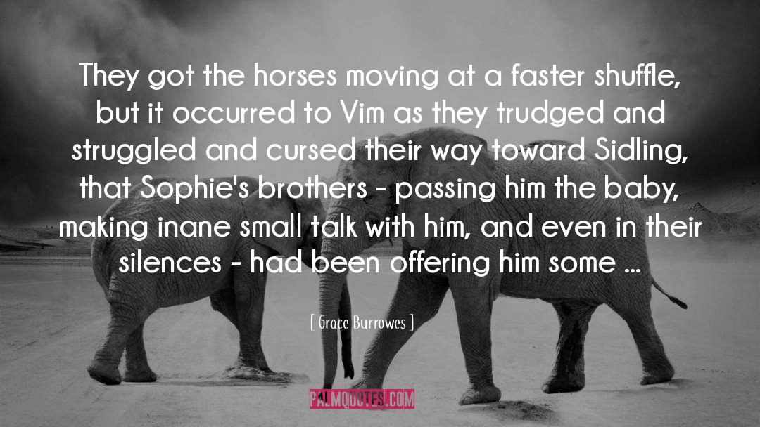 Run With The Horses quotes by Grace Burrowes