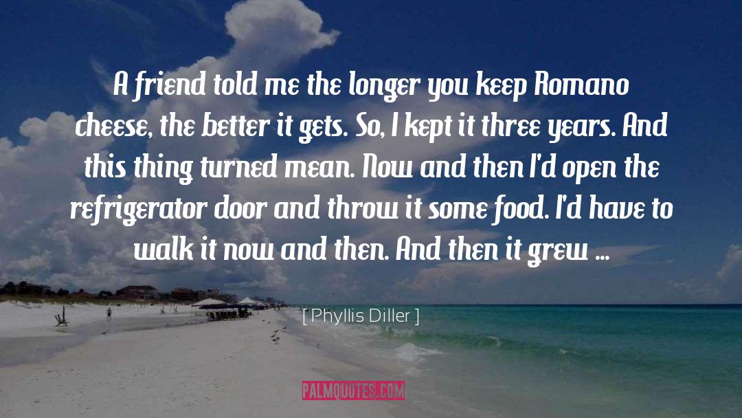 Run You Over quotes by Phyllis Diller