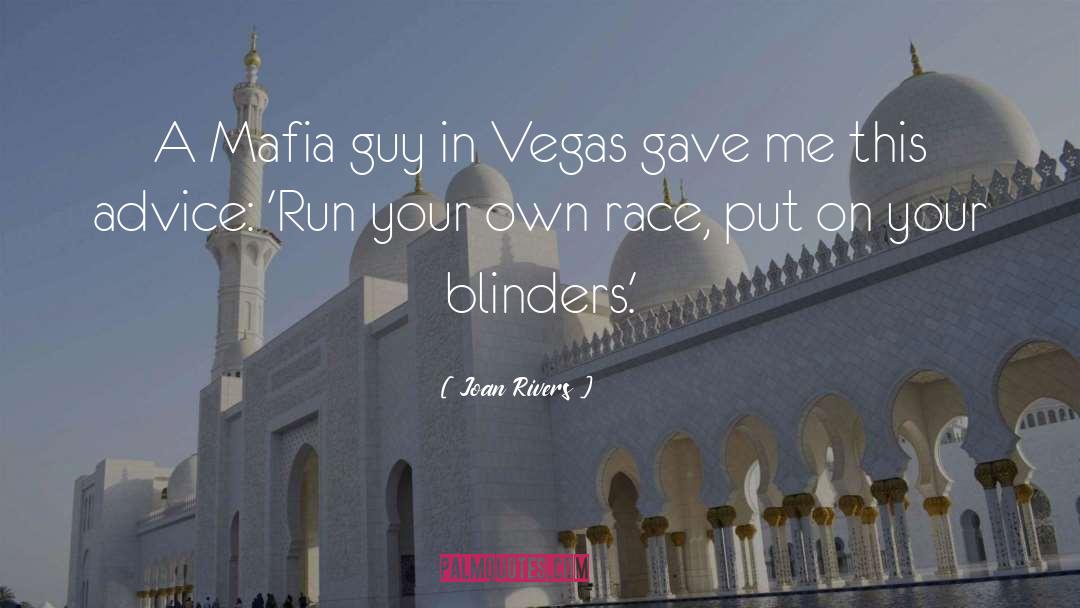 Run Your Own Race quotes by Joan Rivers