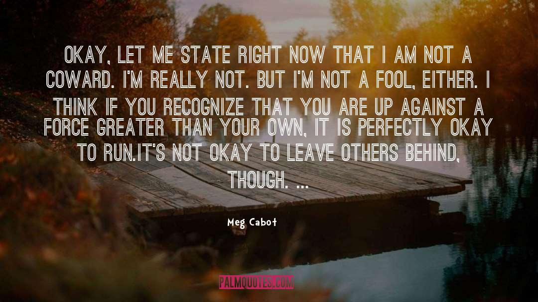 Run Your Own Race quotes by Meg Cabot