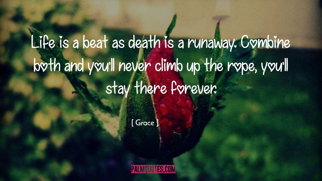 Runaway quotes by Grace