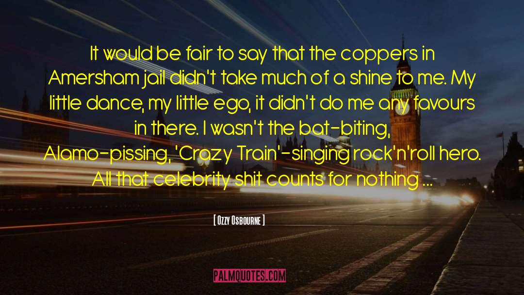 Runaway Train quotes by Ozzy Osbourne