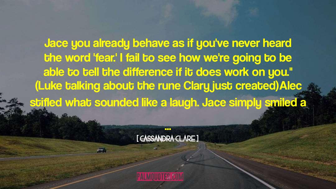 Rune quotes by Cassandra Clare