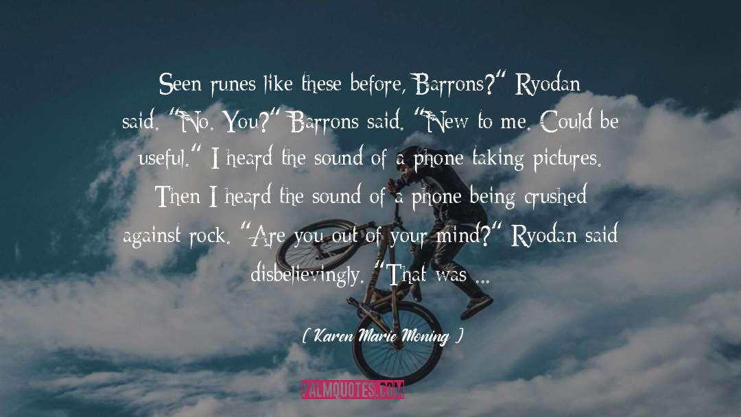 Runes quotes by Karen Marie Moning