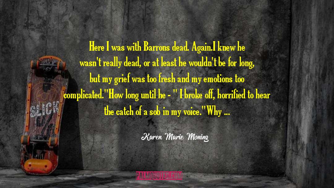 Runes quotes by Karen Marie Moning