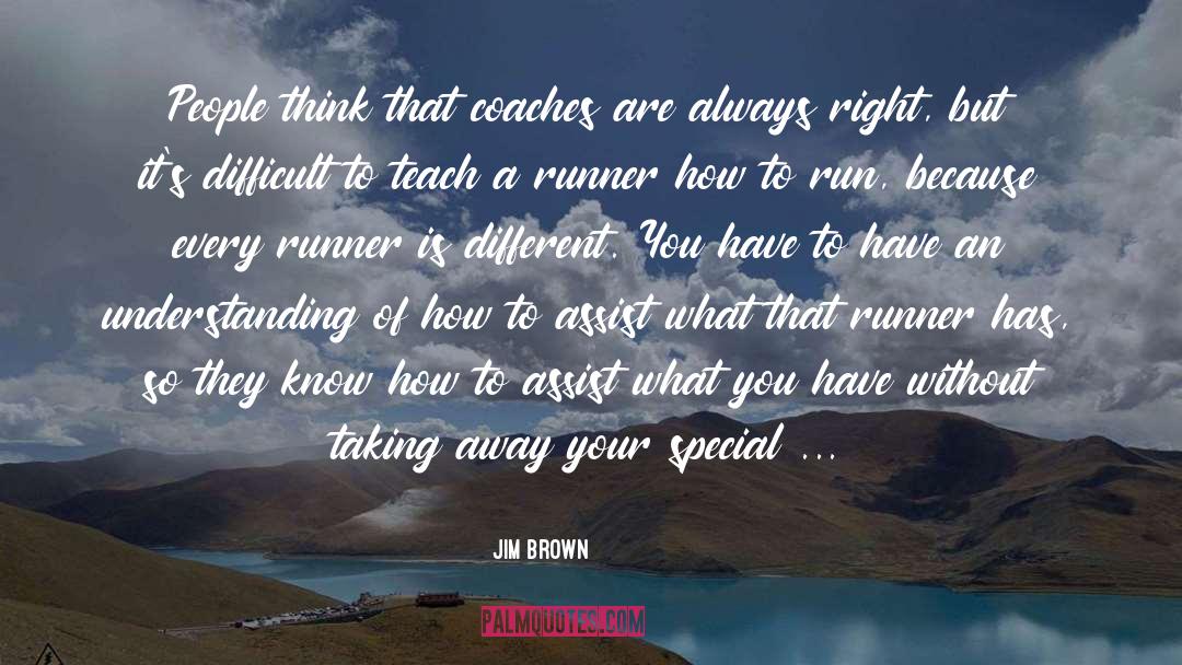 Runner quotes by Jim Brown