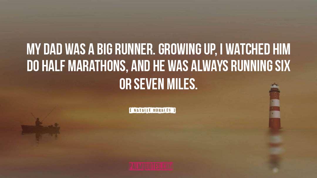 Runner quotes by Natalie Morales