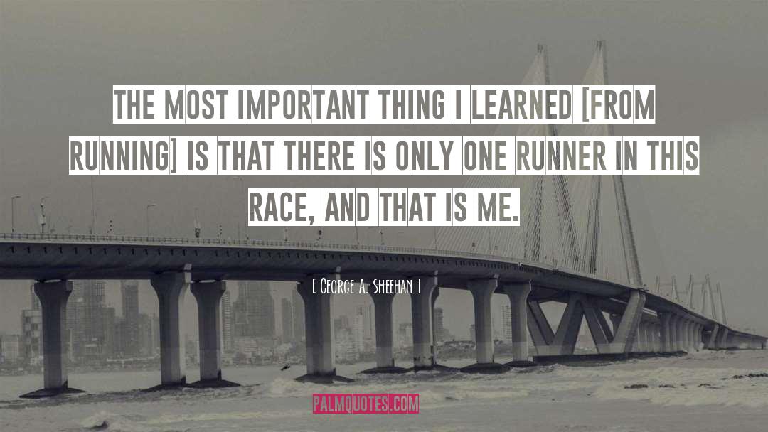 Runner quotes by George A. Sheehan