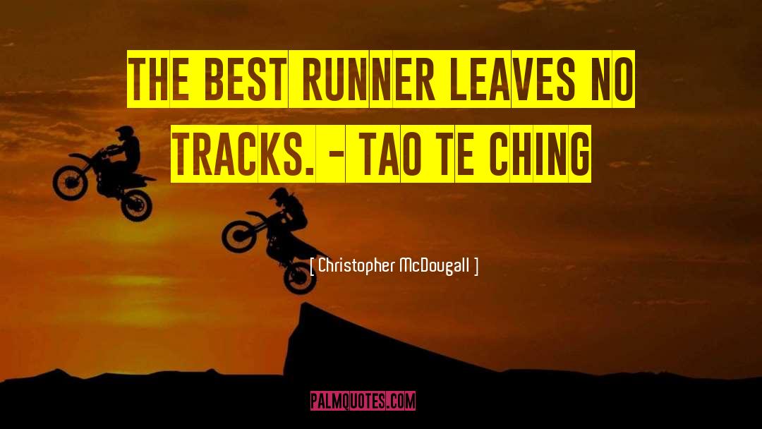 Runner Up quotes by Christopher McDougall