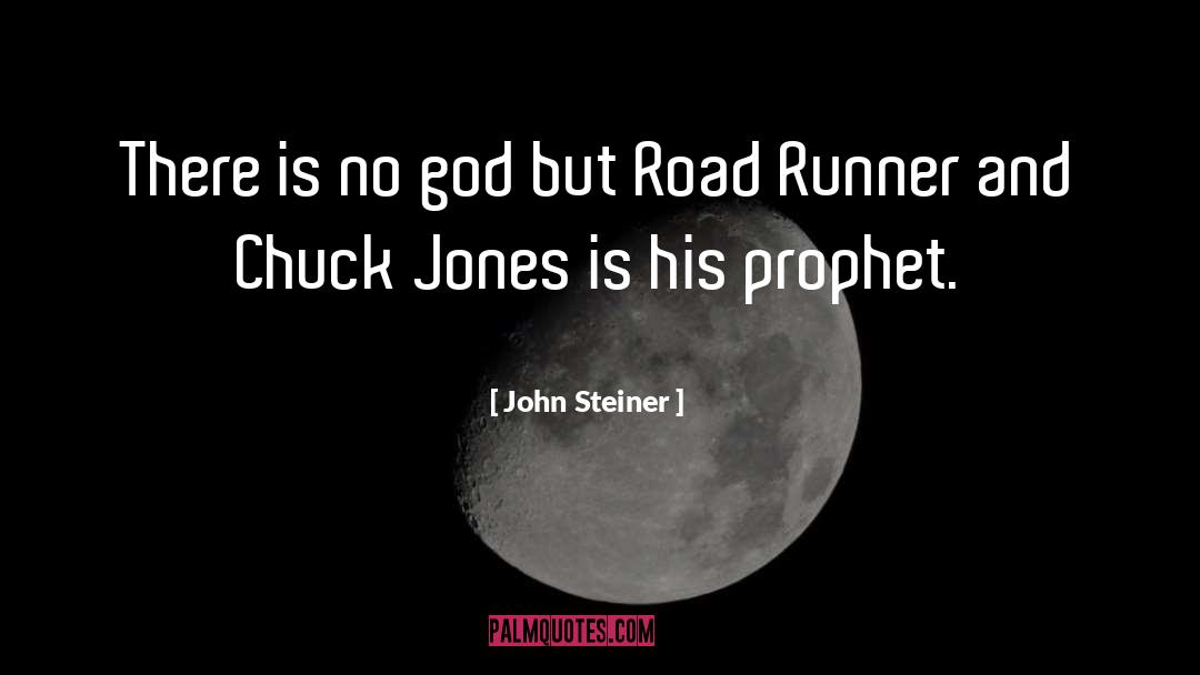 Runner Up quotes by John Steiner