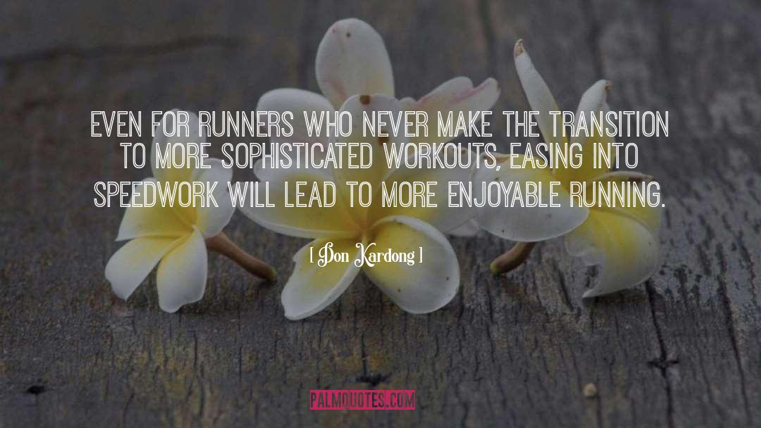 Runners quotes by Don Kardong