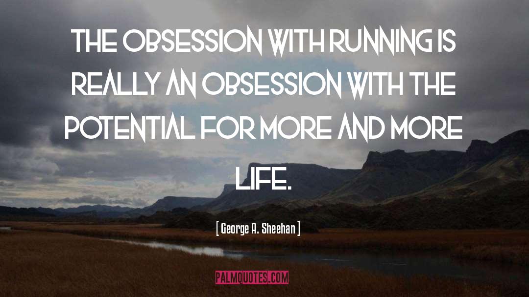 Runners quotes by George A. Sheehan