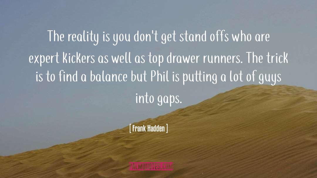 Runners quotes by Frank Hadden