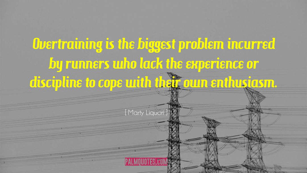 Runners quotes by Marty Liquori