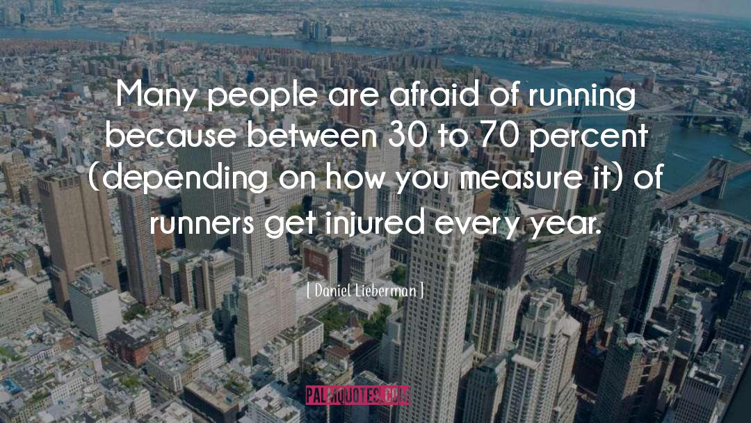 Runners quotes by Daniel Lieberman