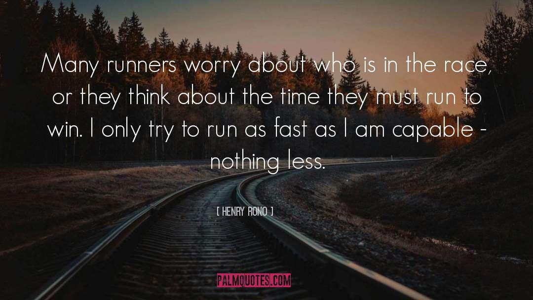 Runners quotes by Henry Rono