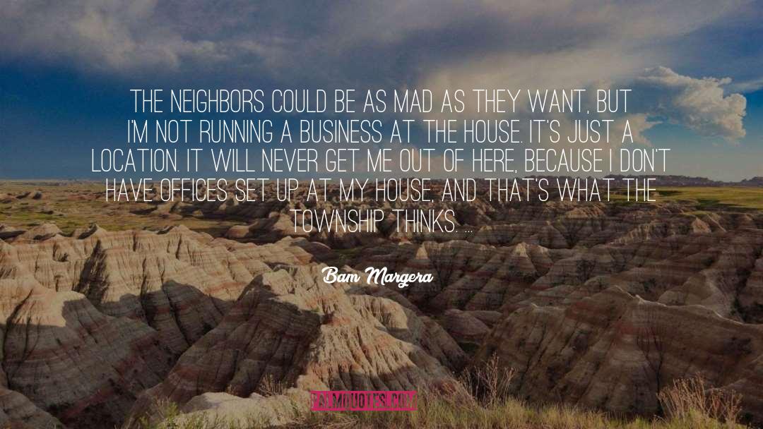 Running A Business quotes by Bam Margera