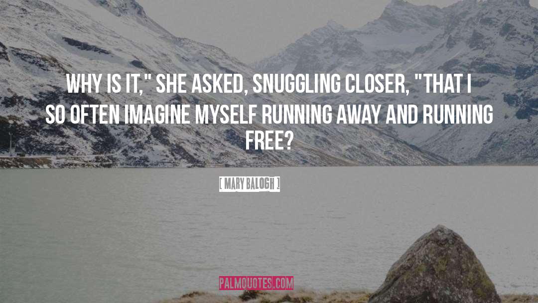 Running Away quotes by Mary Balogh