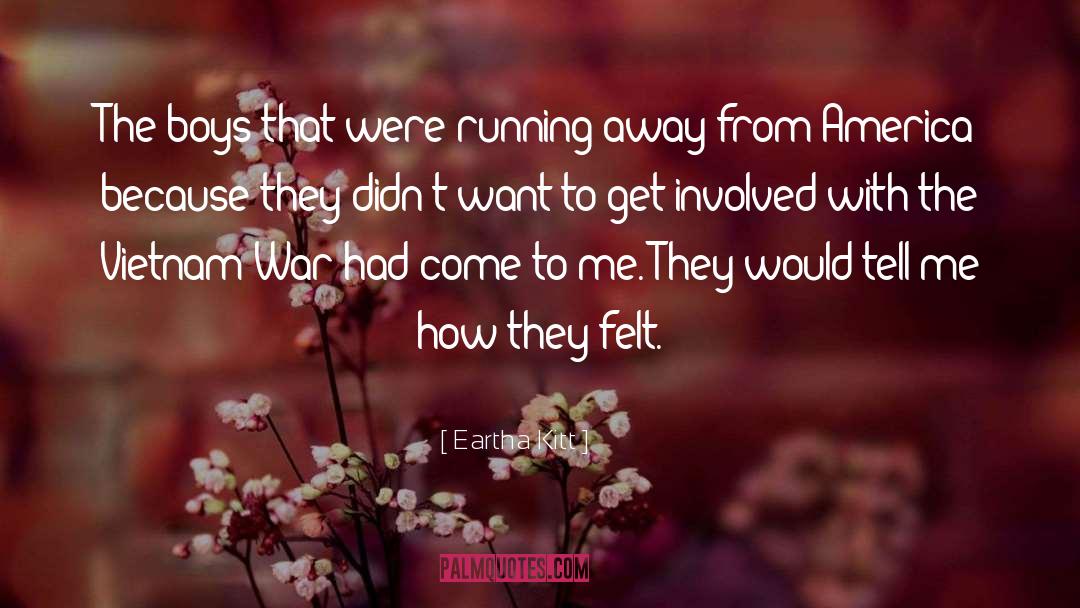 Running Away quotes by Eartha Kitt