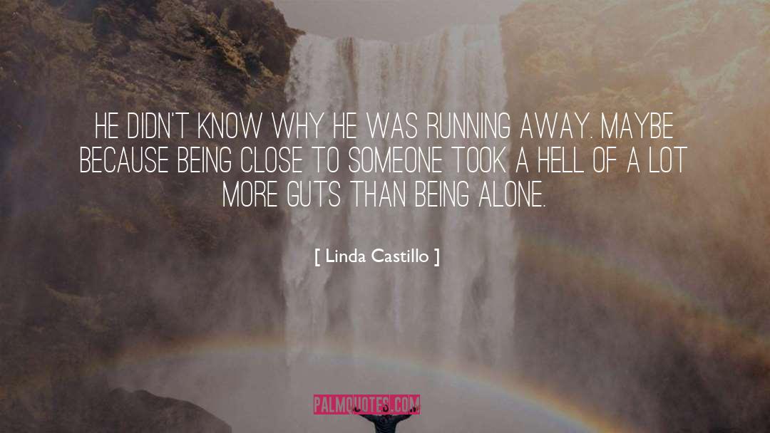 Running Away quotes by Linda Castillo