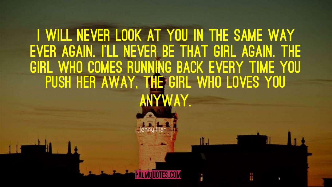 Running Back quotes by Jenny Han