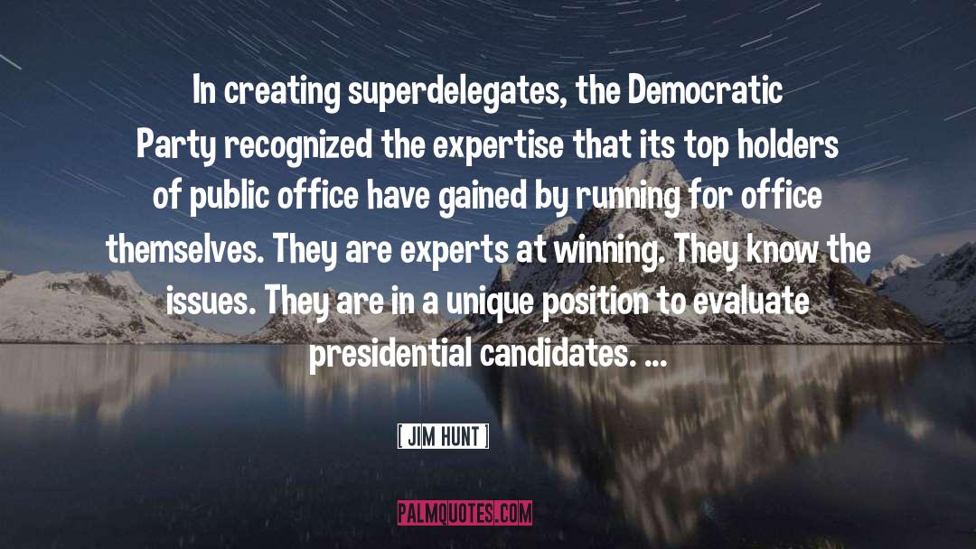 Running For Office quotes by Jim Hunt